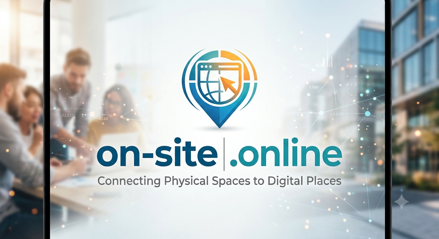 On-Site Online — Connecting Physical Spaces to Digital Places